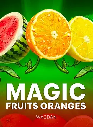 ผลไม้ส้มและแตงโมสดใส Magic Fruits Oranges ค่าย WAZDAN